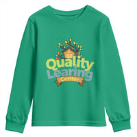 Funny Day Care Youth Sweatshirt Quality Learing Center Learning School Quote - Wonder Print Shop