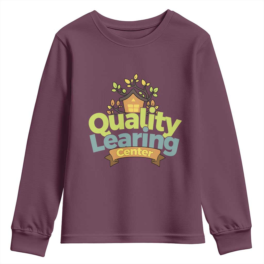 Funny Day Care Youth Sweatshirt Quality Learing Center Learning School Quote - Wonder Print Shop