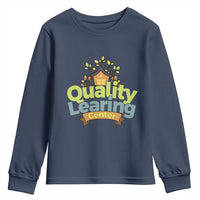 Funny Day Care Youth Sweatshirt Quality Learing Center Learning School Quote - Wonder Print Shop