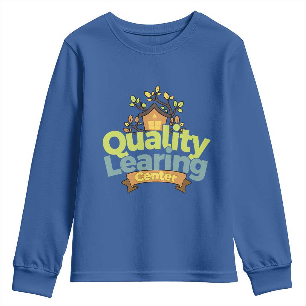 Funny Day Care Youth Sweatshirt Quality Learing Center Learning School Quote - Wonder Print Shop