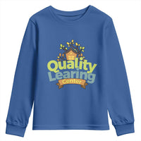 Funny Day Care Youth Sweatshirt Quality Learing Center Learning School Quote - Wonder Print Shop