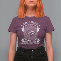 I Am Chief Pokalotatwat From The Bangahoe Tribe T Shirt For Women Funny Indigenous Native Raccoon