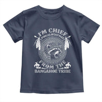 I Am Chief Pokalotatwat From The Bangahoe Tribe Toddler T Shirt Funny Indigenous Native Raccoon