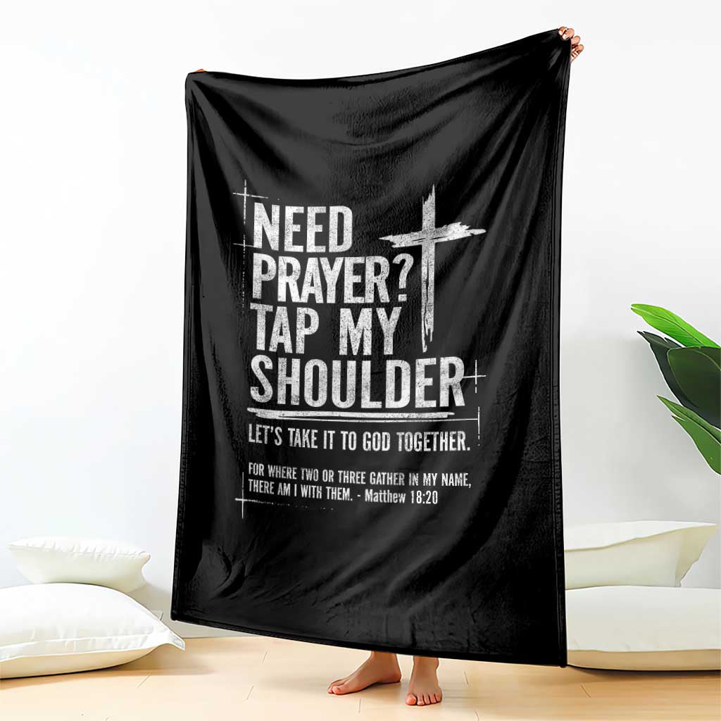 Need Prayer Tap My Shoulder Bible Verse Christian Throw Blanket