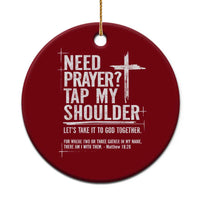 Need Prayer Tap My Shoulder Bible Verse Christian Ceramic Ornament