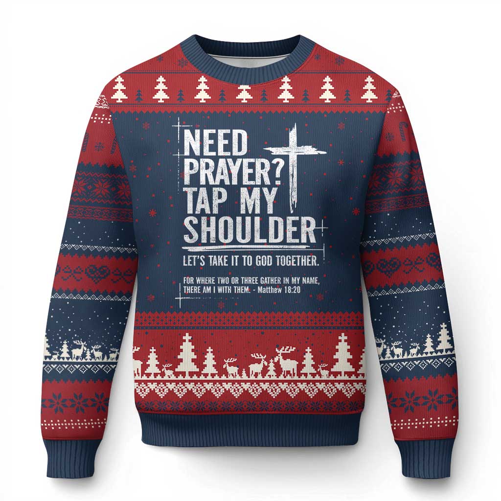 Need Prayer Tap My Shoulder Bible Verse Christian Ugly Christmas Sweater