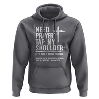 Need Prayer Tap My Shoulder Bible Verse Christian Hoodie