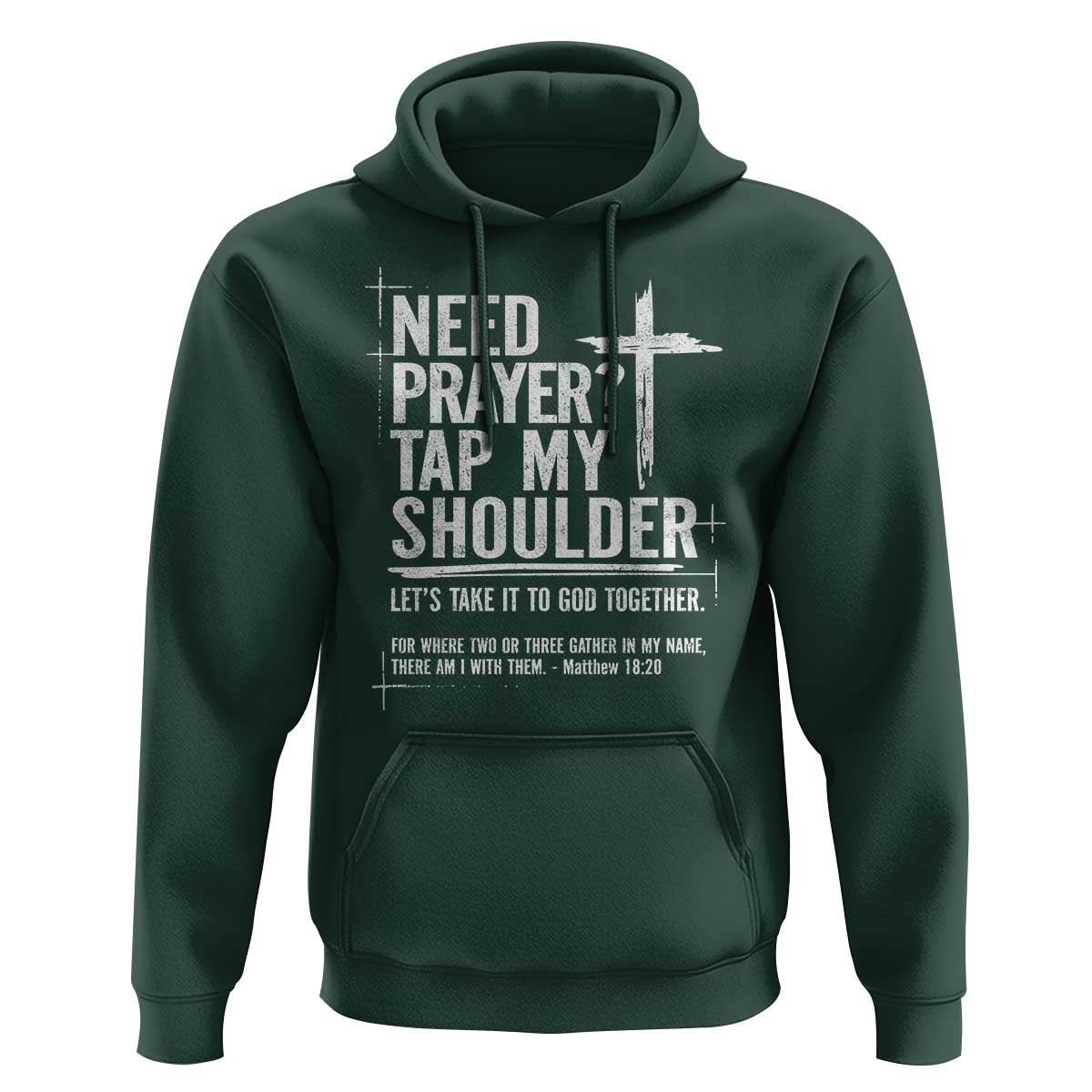 Need Prayer Tap My Shoulder Bible Verse Christian Hoodie