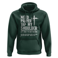 Need Prayer Tap My Shoulder Bible Verse Christian Hoodie
