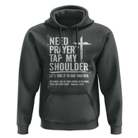 Need Prayer Tap My Shoulder Bible Verse Christian Hoodie