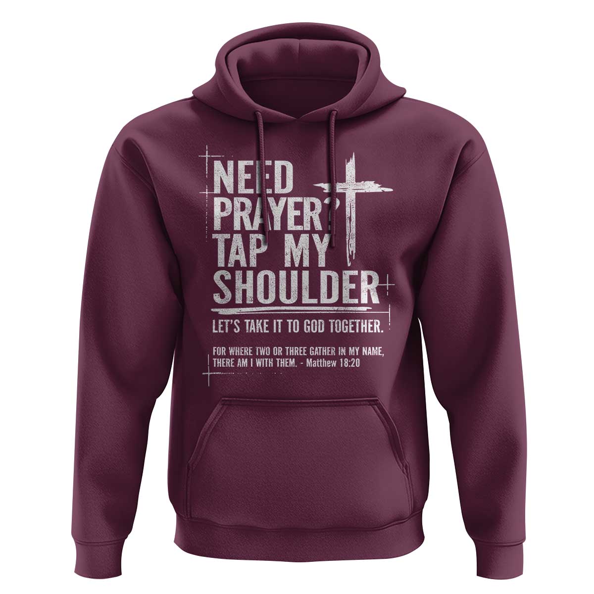 Need Prayer Tap My Shoulder Bible Verse Christian Hoodie