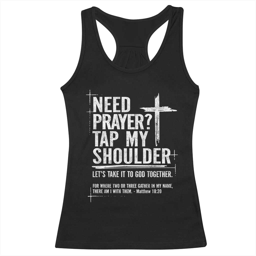 Need Prayer Tap My Shoulder Bible Verse Christian Racerback Tank Top