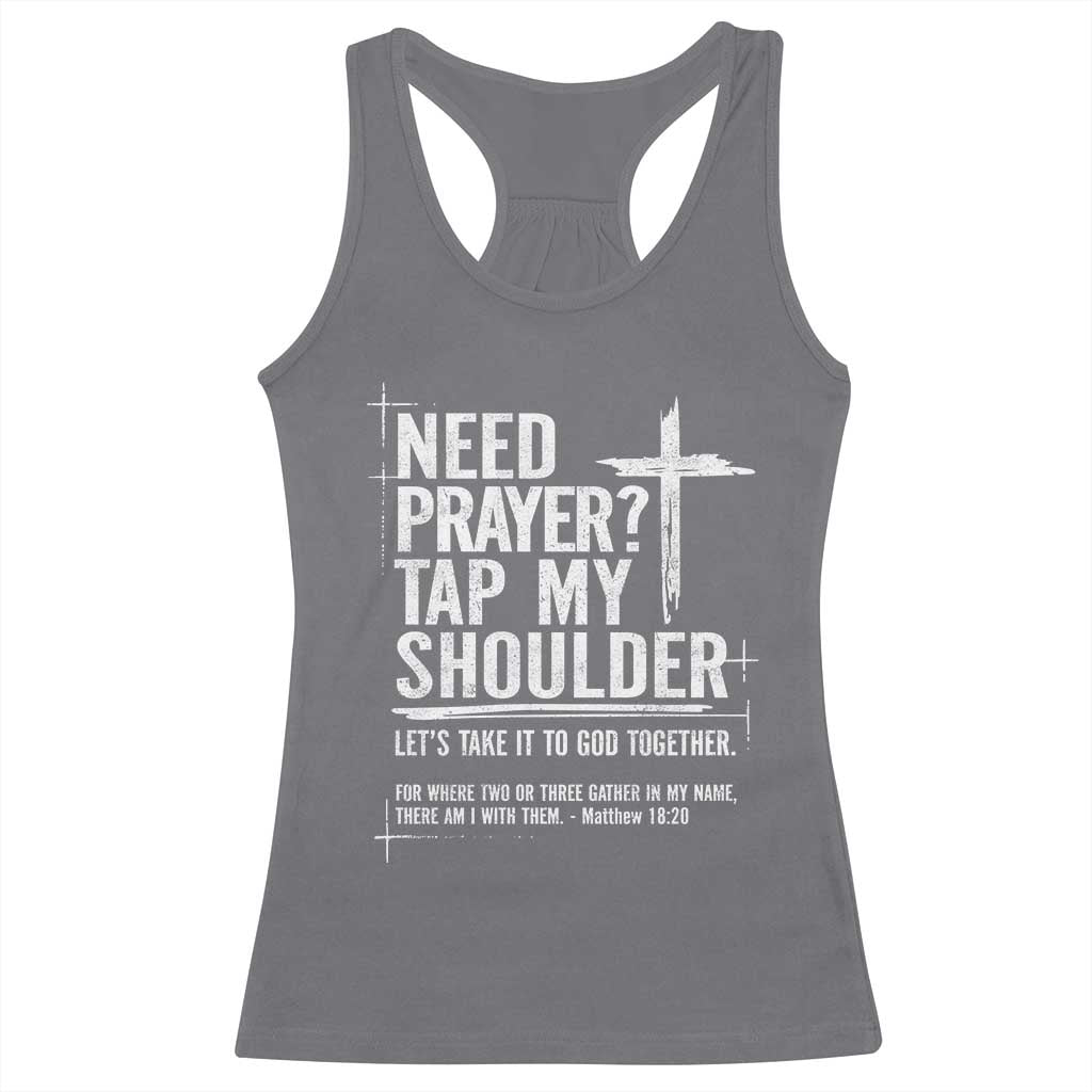 Need Prayer Tap My Shoulder Bible Verse Christian Racerback Tank Top