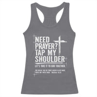 Need Prayer Tap My Shoulder Bible Verse Christian Racerback Tank Top