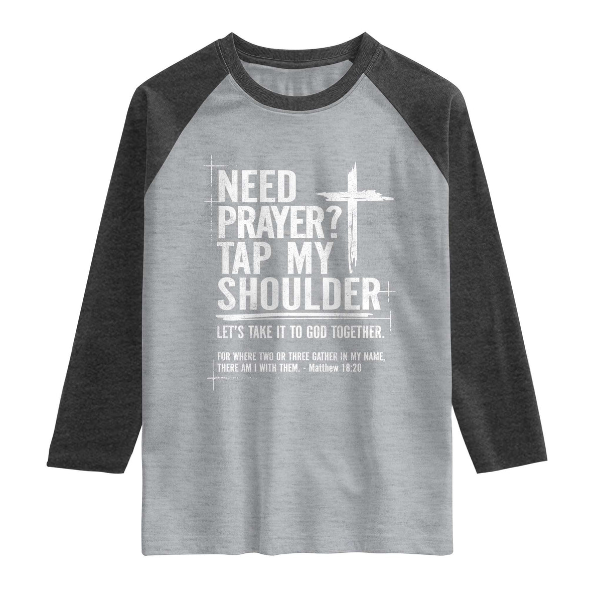 Need Prayer Tap My Shoulder Bible Verse Christian Raglan Shirt