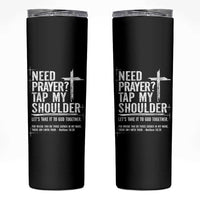 Need Prayer Tap My Shoulder Bible Verse Christian Skinny Tumbler