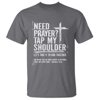 Need Prayer Tap My Shoulder Bible Verse Christian T Shirt