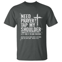 Need Prayer Tap My Shoulder Bible Verse Christian T Shirt