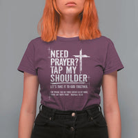 Need Prayer Tap My Shoulder Bible Verse Christian T Shirt For Women