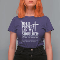 Need Prayer Tap My Shoulder Bible Verse Christian T Shirt For Women