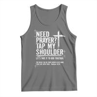 Need Prayer Tap My Shoulder Bible Verse Christian Tank Top