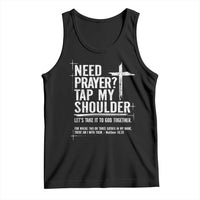 Need Prayer Tap My Shoulder Bible Verse Christian Tank Top