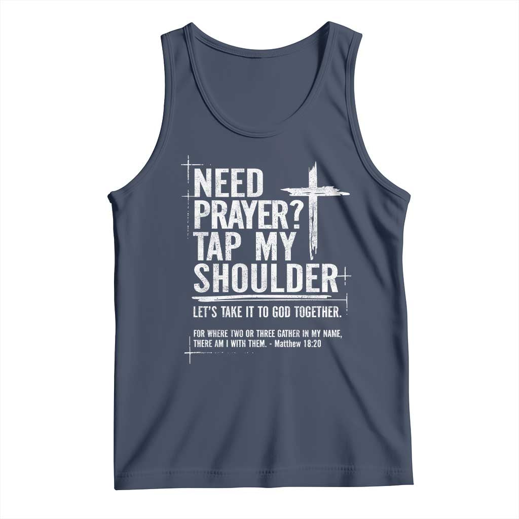 Need Prayer Tap My Shoulder Bible Verse Christian Tank Top