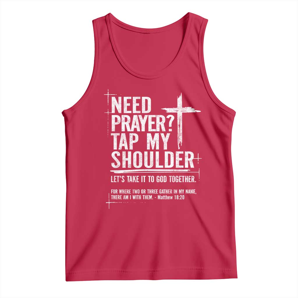 Need Prayer Tap My Shoulder Bible Verse Christian Tank Top