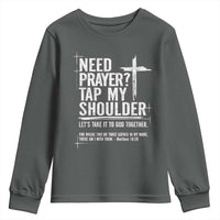 Need Prayer Tap My Shoulder Bible Verse Christian Youth Sweatshirt