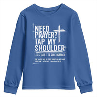 Need Prayer Tap My Shoulder Bible Verse Christian Youth Sweatshirt