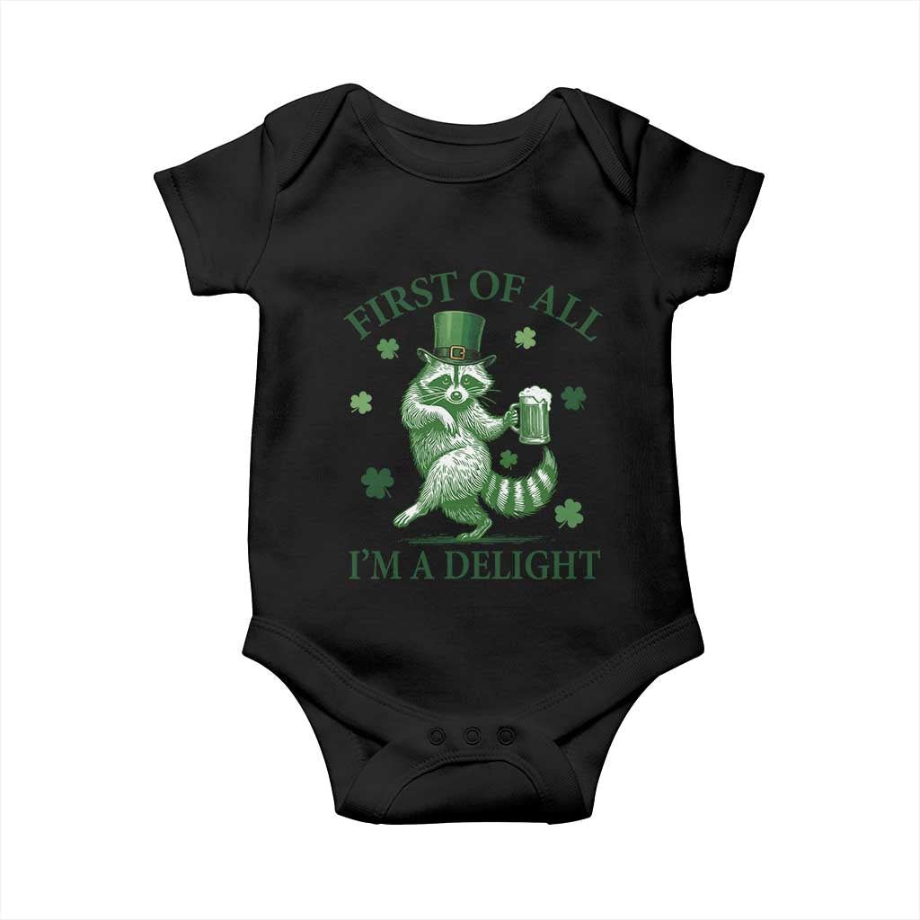 Funny St Patricks Day Raccoon Baby Onesie First Of All I Am A Delight Trash Panda Drinking Beer