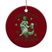 Funny St Patricks Day Raccoon Ceramic Ornament First Of All I Am A Delight Trash Panda Drinking Beer