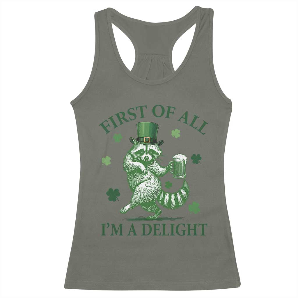 Funny St Patricks Day Raccoon Racerback Tank Top First Of All I Am A Delight Trash Panda Drinking Beer