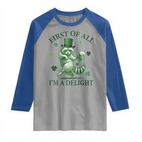 Funny St Patricks Day Raccoon Raglan Shirt First Of All I Am A Delight Trash Panda Drinking Beer