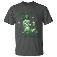 Funny St Patricks Day Raccoon T Shirt First Of All I Am A Delight Trash Panda Drinking Beer
