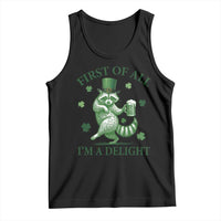 Funny St Patricks Day Raccoon Tank Top First Of All I Am A Delight Trash Panda Drinking Beer