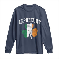 Funny Leprecunt St Patricks Day Long Sleeve Shirt Vintage Irish Shamrock Adult Humor
