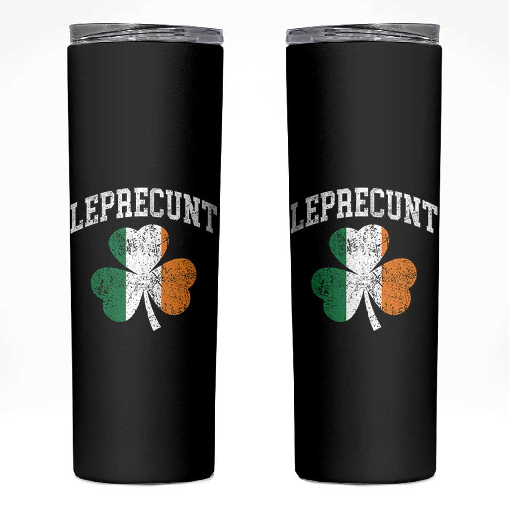 Funny Leprecunt St Patricks Day Skinny Tumbler Vintage Irish Shamrock Adult Humor