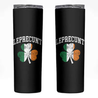 Funny Leprecunt St Patricks Day Skinny Tumbler Vintage Irish Shamrock Adult Humor