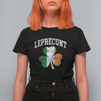 Funny Leprecunt St Patricks Day T Shirt For Women Vintage Irish Shamrock Adult Humor