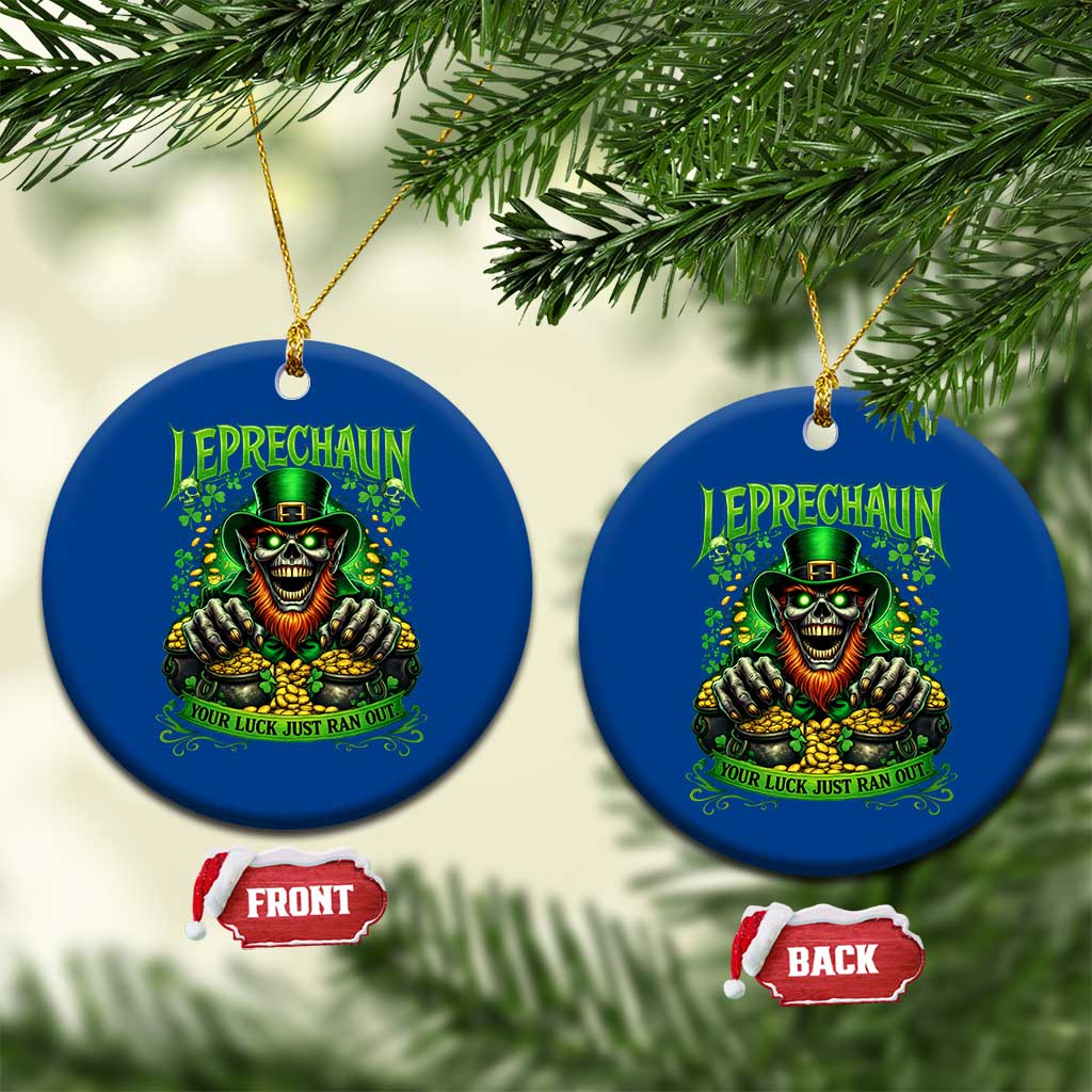 St Patricks Day Horror Leprechaun Ceramic Ornament Your Luck Just Ran Out Creepy St Pattys Day