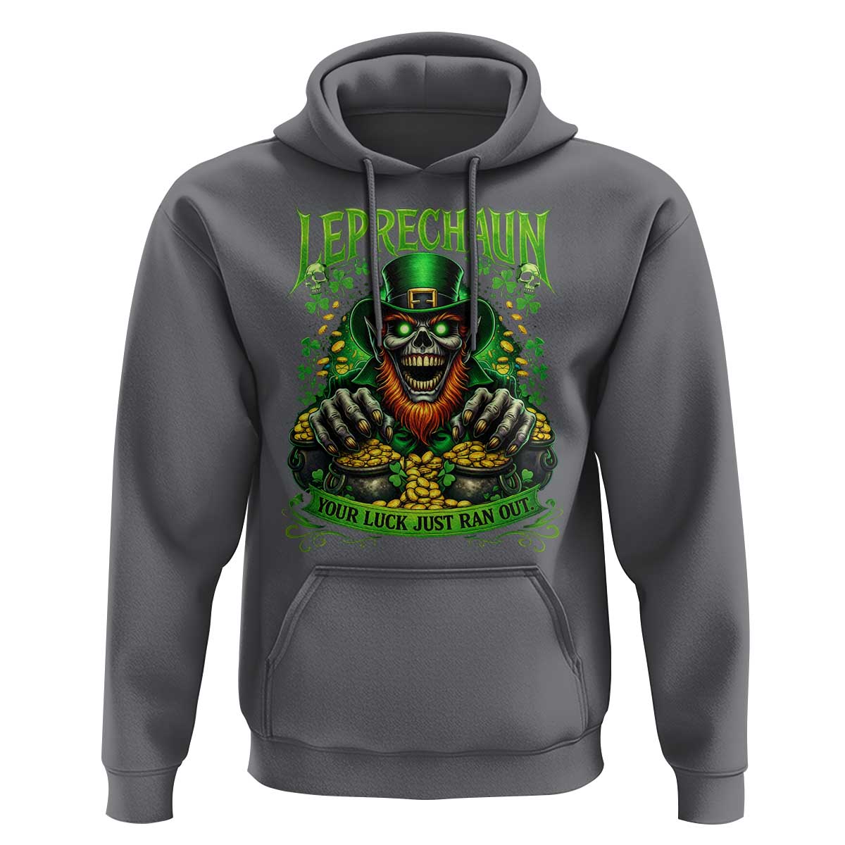 St Patricks Day Horror Leprechaun Hoodie Your Luck Just Ran Out Creepy St Pattys Day