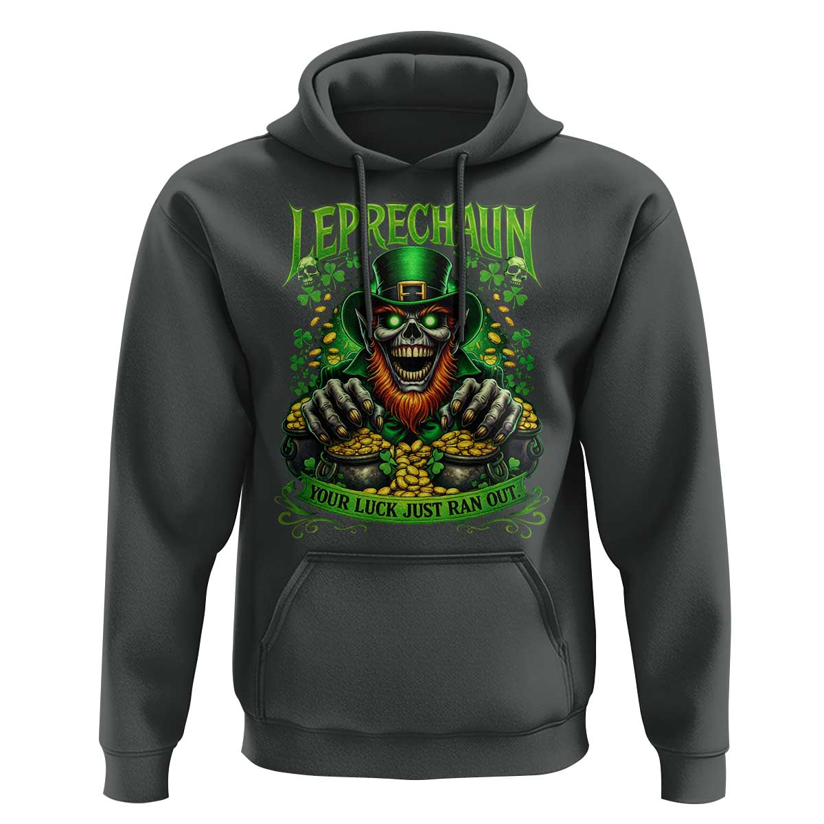 St Patricks Day Horror Leprechaun Hoodie Your Luck Just Ran Out Creepy St Pattys Day