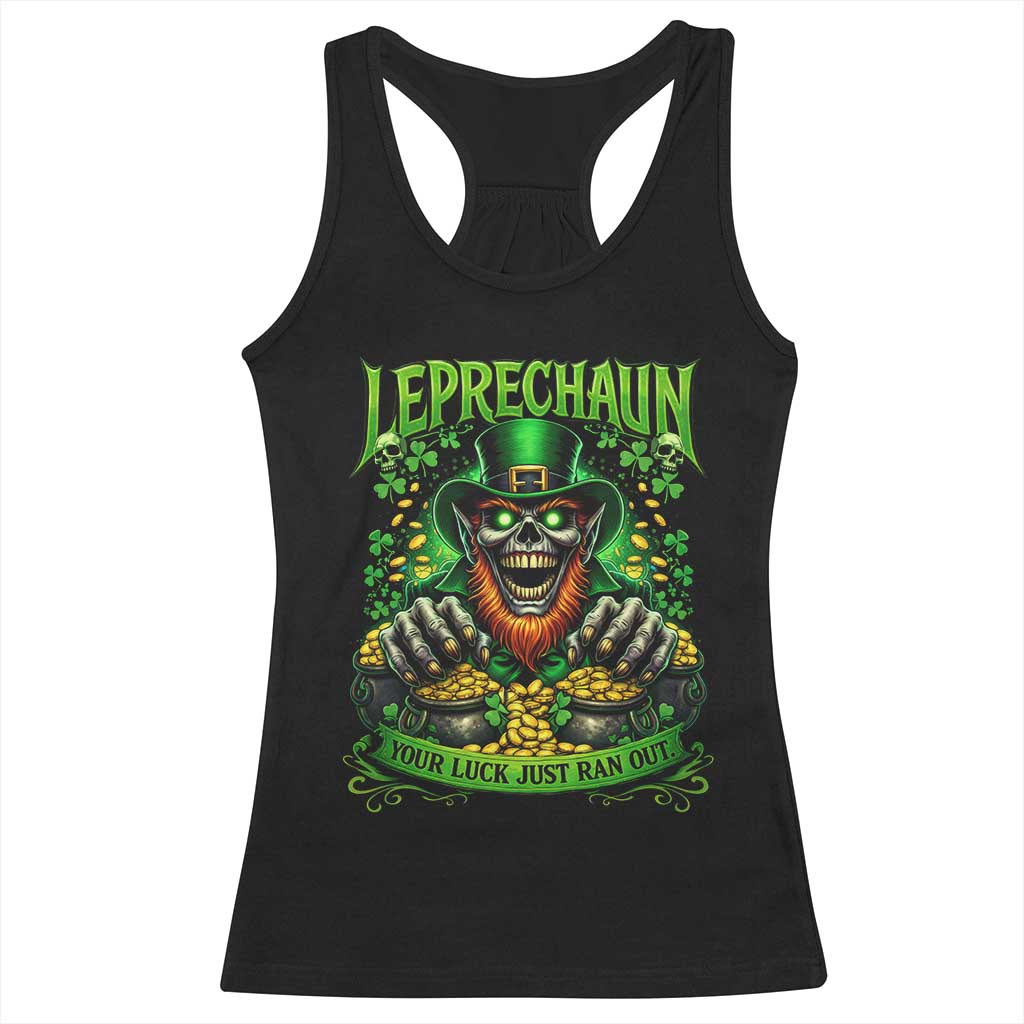 St Patricks Day Horror Leprechaun Racerback Tank Top Your Luck Just Ran Out Creepy St Pattys Day