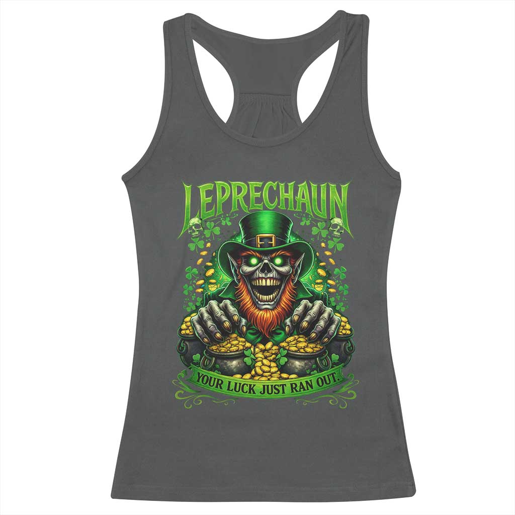 St Patricks Day Horror Leprechaun Racerback Tank Top Your Luck Just Ran Out Creepy St Pattys Day