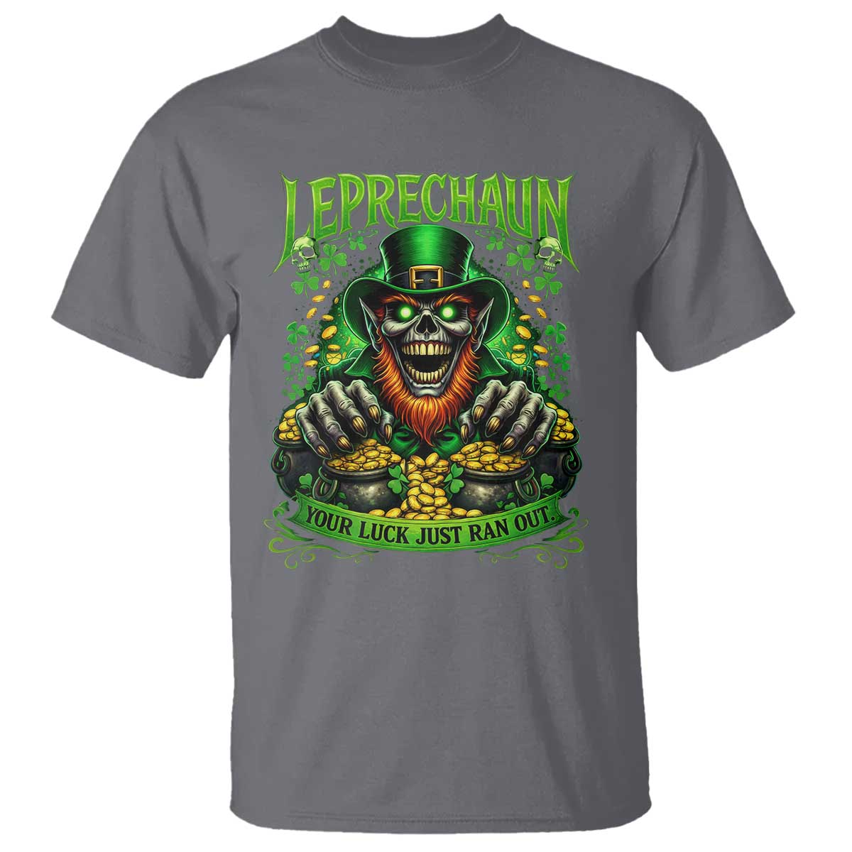 St Patricks Day Horror Leprechaun T Shirt Your Luck Just Ran Out Creepy St Pattys Day