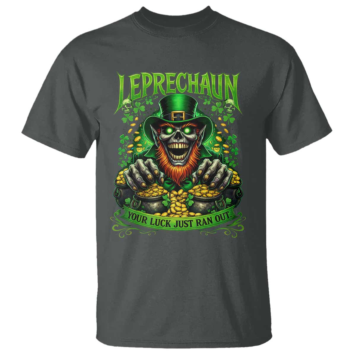 St Patricks Day Horror Leprechaun T Shirt Your Luck Just Ran Out Creepy St Pattys Day