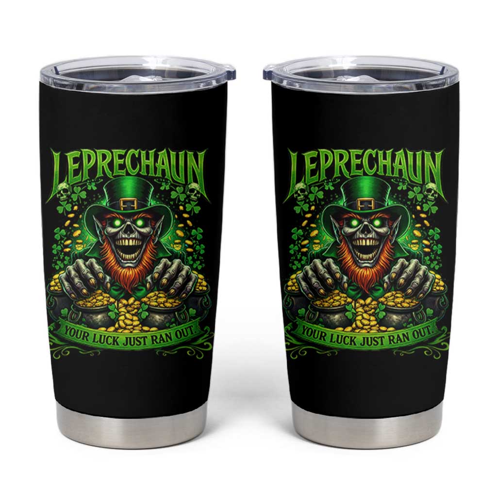 St Patricks Day Horror Leprechaun Tumbler Cup Your Luck Just Ran Out Creepy St Pattys Day