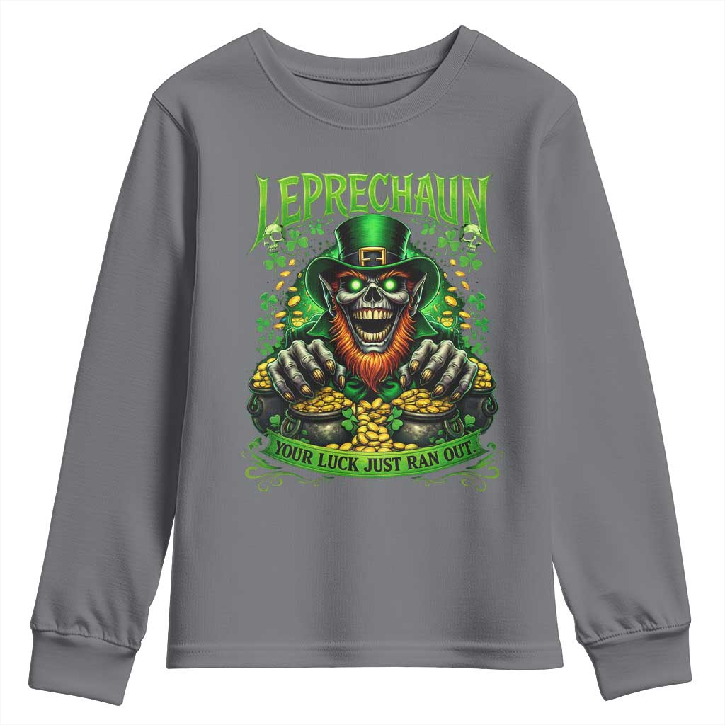 St Patricks Day Horror Leprechaun Youth Sweatshirt Your Luck Just Ran Out Creepy St Pattys Day