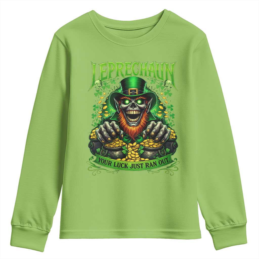 St Patricks Day Horror Leprechaun Youth Sweatshirt Your Luck Just Ran Out Creepy St Pattys Day